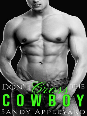 cover image of Don't Cross the Cowboy